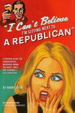I Can't Believe I'm Sitting Next to a Republican