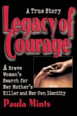 Legacy of Courage