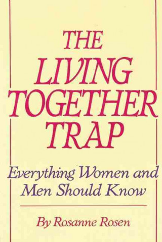 Living Together Trap