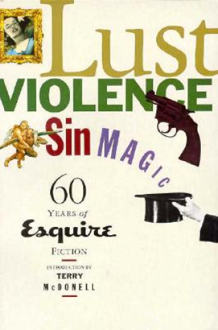 Lust, Violence, Sin Magic