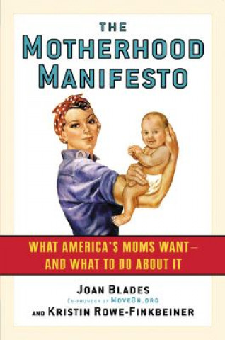 Motherhood Manifesto