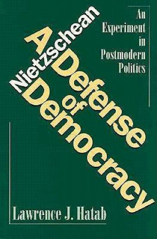 Nietzschean Defense of Democracy