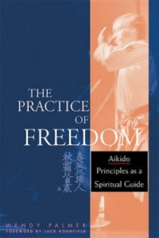 Practice of Freedom