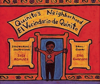 Quinito's Neighborhood/El Vecindario de Quinito