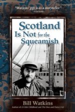 Scotland is Not for the Squeamish