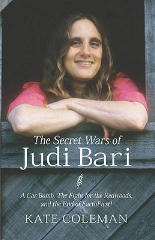 Secret Wars of Judi Bari