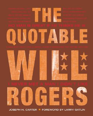 Quotable Will Rogers