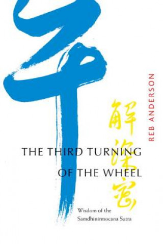 Third Turning of the Wheel