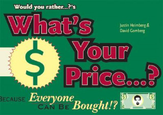 Would You Rather...?'s What's Your Price?