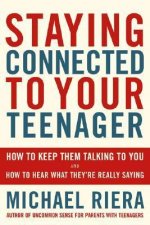 Staying Connected To Your Teenager