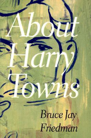 About Harry Towns