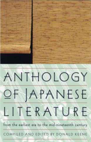 Anthology of Japanese Literature, from the Earliest Era to the Mid-Nineteenth Century