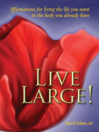 Live Large!