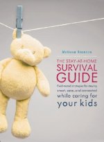 Stay-at-Home Survival Guide