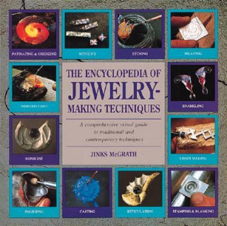 Encyclopedia of Jewelry-Making Techniques