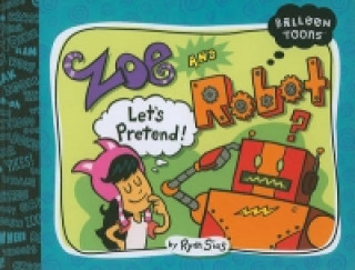 Balloon Toons: Zoe and Robot