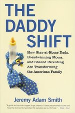 Daddy Shift