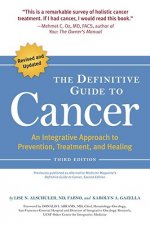 Definitive Guide to Cancer, 3rd Edition