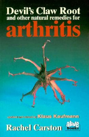 Devil's Claw Root and Other Natural Remedies for Arthritis