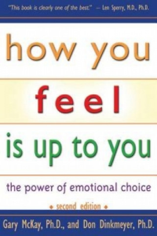 How You Feel is Up to You