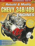 How to Rebuild & Modify Chevy 348/409 Engines