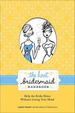 Knot Bridesmaid Handbook