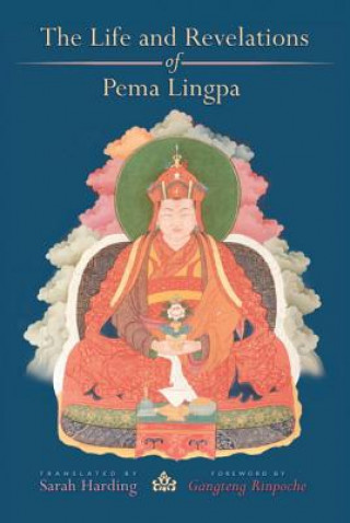 Life & Revelations of Pema Lingpa
