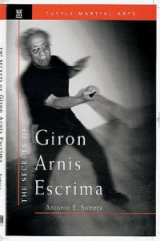 Secrets of Giron, Arnis Escrima