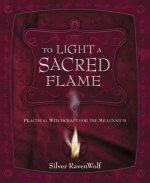 To Light a Sacred Flame