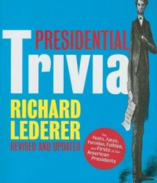 Presidential Trivia