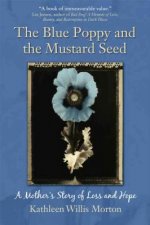 Blue Poppy and the Mustard Seed