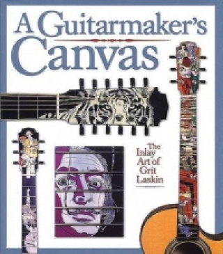 Guitarmaker's Canvas