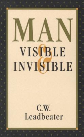 Man Visible, Invisible