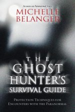 Ghost Hunter's Survival Guide