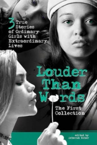 Louder Than Words: the First Collection