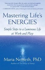Mastering Life's Energies