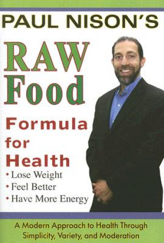 Raw Food Formula for Health