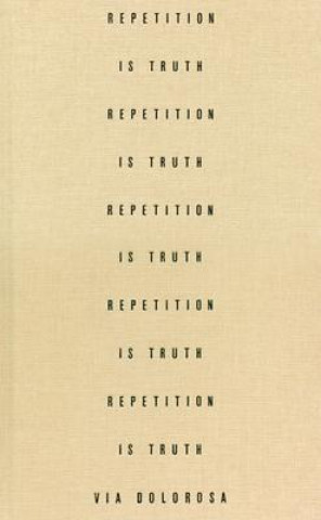 Repetition is Truth