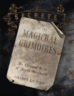 Secrets of the Magickal Grimoires