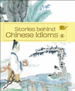 Stories Behind Chinese Idioms (III)