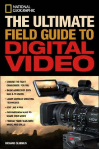 Ultimate Field Guide to Digital Video