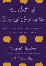 Art of Civilized Conversation