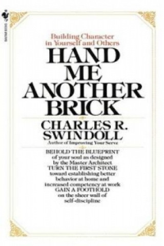 Hand Me Another Brick