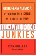 HEALTH FOOD JUNKIES