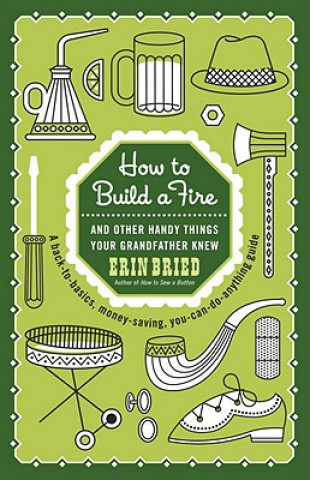 How to Build a Fire