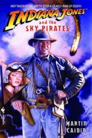 Indiana Jones & The Sky Pirate