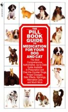 Pill Book Guide to Medication for Your Dog and Cat