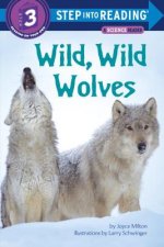 Step into Reading Wild Wild Wolves