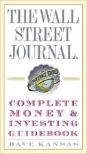 Wall Street Journal Complete Money & Investing Guidebook
