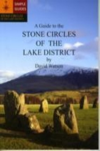 Guide to the Stone Circles of the Lake District